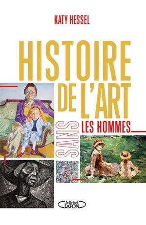 Histoire de l'art sans les hommes - Katy Hessel