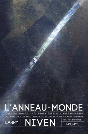 L'Anneau-Monde : édition intégrale - Laurence Van Cott Niven