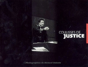 Coulisses de justice - Richard Volante