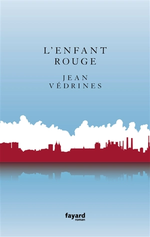 L'enfant rouge - Jean Védrines