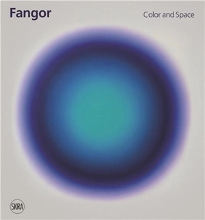 Wojciech Fangor Color and Space - David Anfam