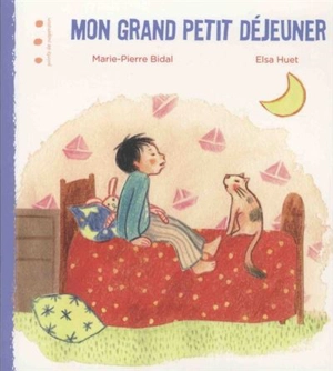 Mon grand petit déjeuner - Marie-Pierre Bidal-Loton