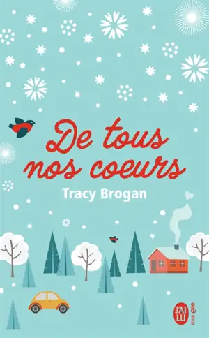 De tous nos coeurs - Tracy Brogan