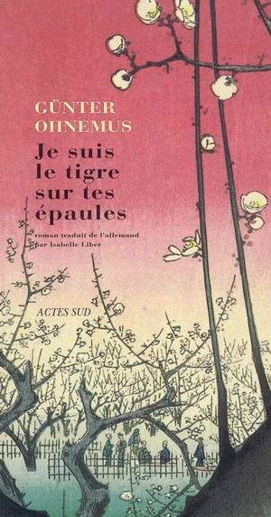 Je suis le tigre sur tes épaules - Günter Ohnemus