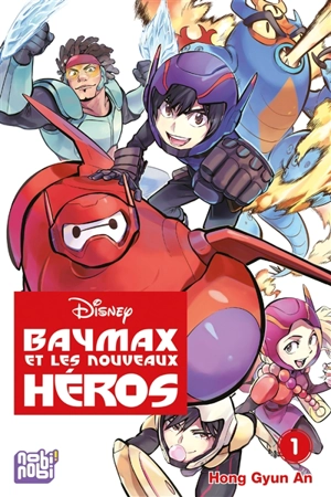 Baymax et les nouveaux héros. Vol. 1 - Gyun An Hong