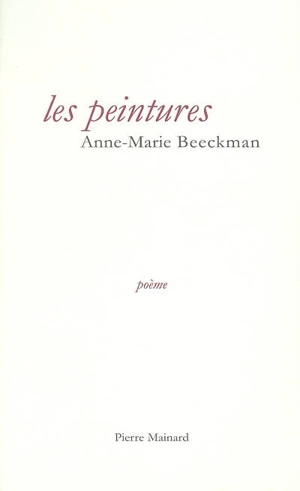 Les peintures - Anne-Marie Beeckman