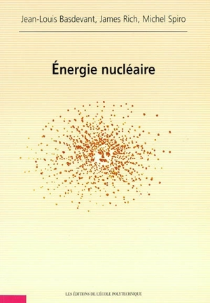 Energie nucléaire - Jean-Louis Basdevant