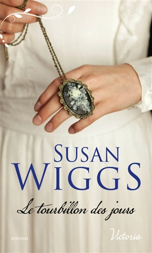 Le tourbillon des jours - Susan Wiggs