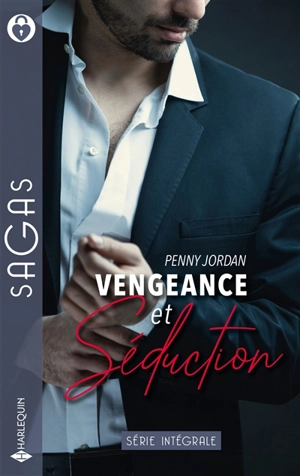 Vengeance et séduction : série intégrale - Penny Jordan