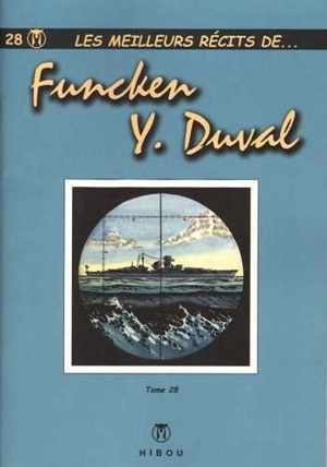 Les meilleurs récits de.... Vol. 28. Les meilleurs récits de Funcken, Y. Duval - Liliane Funcken