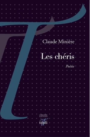 Les chéris - Claude Minière