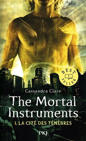 The mortal instruments. Vol. 1. La cité des ténèbres - Cassandra Clare