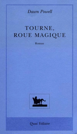 Tourne, roue magique - Dawn Powell