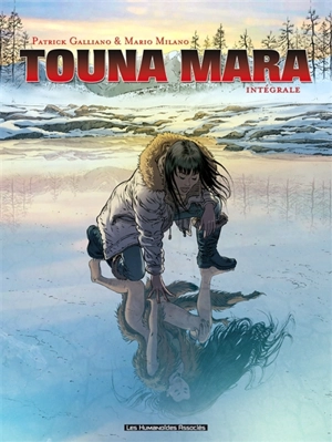 Touna Mara : intégrale - Patrick Galliano