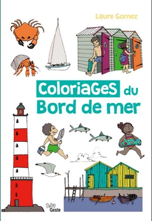 Coloriages du bord de mer - Laure Gomez