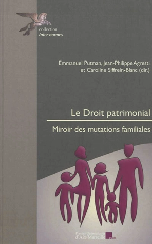 Le droit patrimonial : miroir des mutations familiales