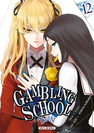 Gambling school twin. Vol. 12 - Homura Kawamoto