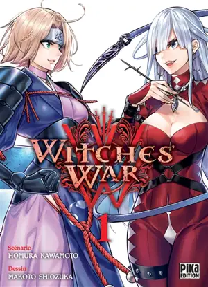 Witches' war. Vol. 1 - Homura Kawamoto