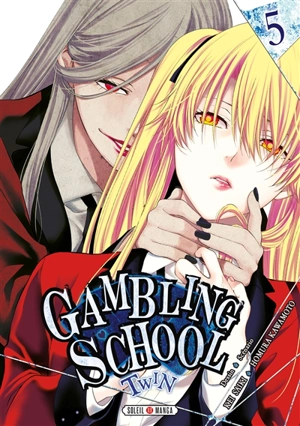 Gambling school twin. Vol. 5 - Homura Kawamoto