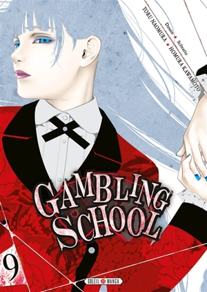 Gambling school. Vol. 9 - Homura Kawamoto