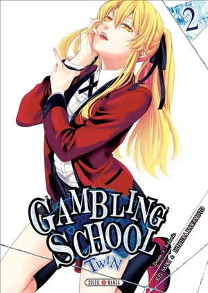 Gambling school twin. Vol. 2 - Homura Kawamoto