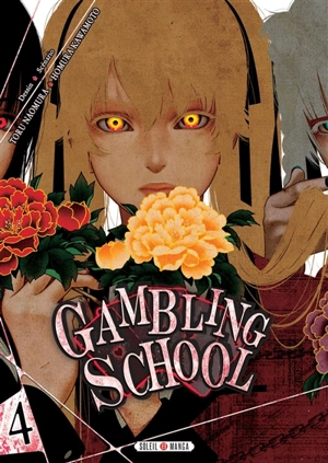 Gambling school. Vol. 4 - Homura Kawamoto