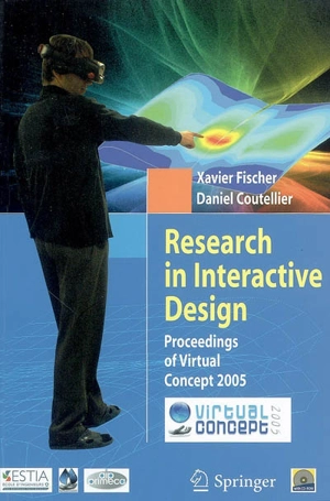 Research in interactive design : proceedings of Virtual Concept 2005 - INTERNATIONAL CONFERENCE VIRTUAL CONCEPT (2005 ; Biarritz, Pyrénées-Atlantiques)