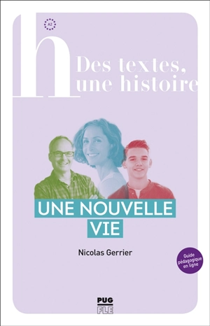 Une nouvelle vie : A2 - Nicolas Gerrier