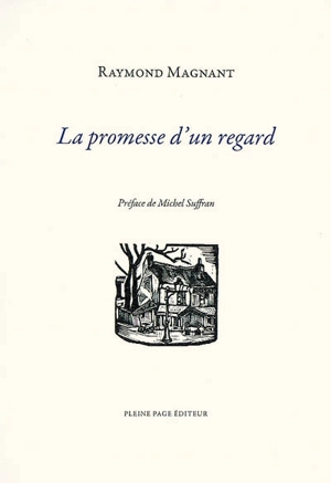 La promesse d'un regard - Raymond Magnant