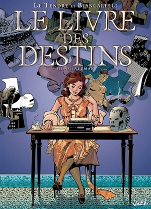 Le livre des destins. Vol. 3. Silverman - Serge Le Tendre