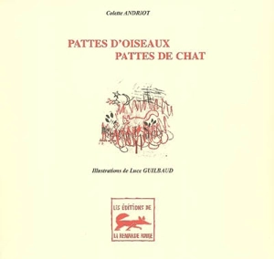 Pattes d'oiseaux, pattes de chat - Colette Andriot