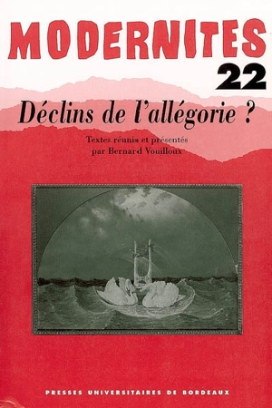 Modernités, n° 22. Déclins de l'allégorie ?