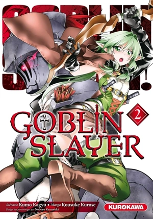 Goblin slayer. Vol. 2 - Kumo Kagyu