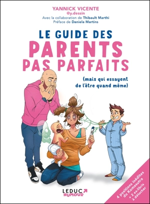 Le guide des parents pas parfaits (mais qui essayent de l'être quand même) - Yannick Vicente