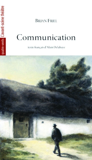 Communication - Brian Friel