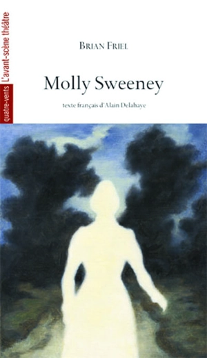 Molly Sweeney - Brian Friel