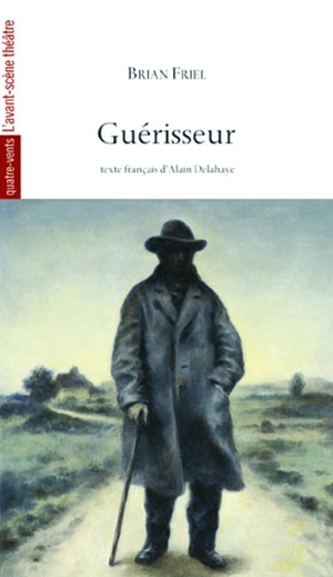 Guérisseur - Brian Friel