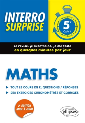 Maths 5e, cycle 4 : tout le cours en 71 questions-réponses, 250 exercices chronométrés et corrigés - Cédric Bertone