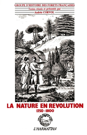 La Nature en révolution : 1750-1800