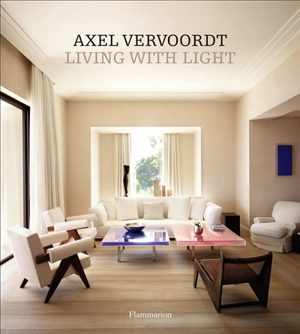 Axel Vervoordt : living with light - Michael Gardner
