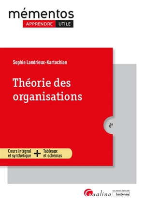 Théorie des organisations - Sophie Landrieux-Kartochian