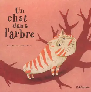 Un chat dans l'arbre - Pablo Albo