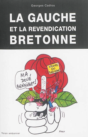 La gauche et la revendication bretonne - Georges Cadiou