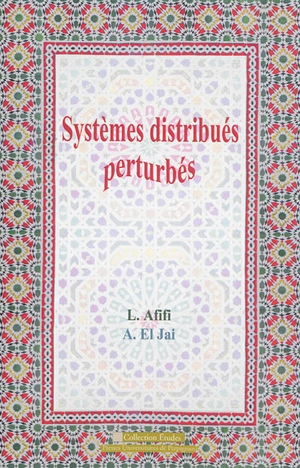 Systèmes distribués perturbés - Larbi Afifi