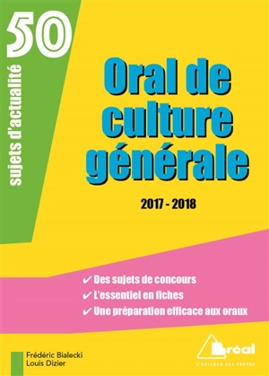 Oral de culture générale : 50 sujets d'actualité - Frédéric Bialecki