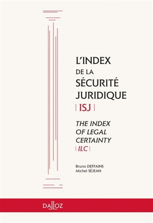 L'index de la sécurité juridique. The index of legal certainty