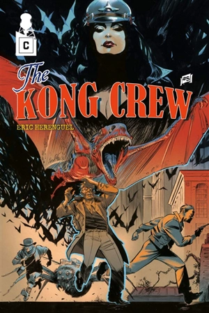 The Kong crew. Vol. 5. Upper beast side - Eric Hérenguel