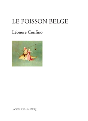 Le poisson belge - Léonore Confino