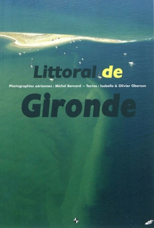 Littoral de Gironde - Michel Bernard