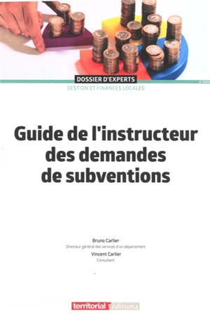 Guide de l'instructeur des demandes de subventions - Bruno Carlier